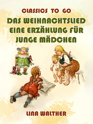 cover image of Das Weihnachtslied Eine Erzählung für Junge Mädchen